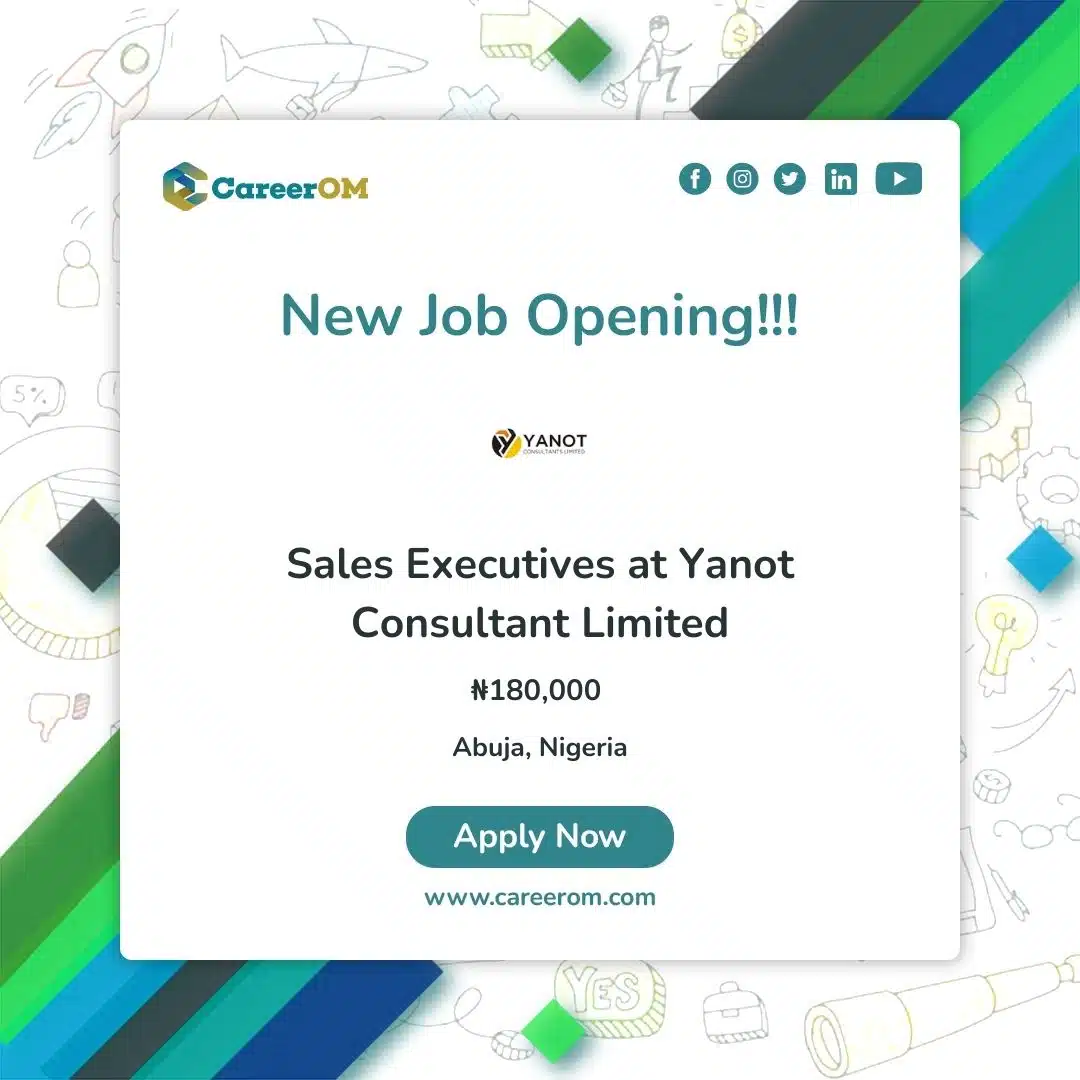 Sales Executives at Yanot Consultant Limited