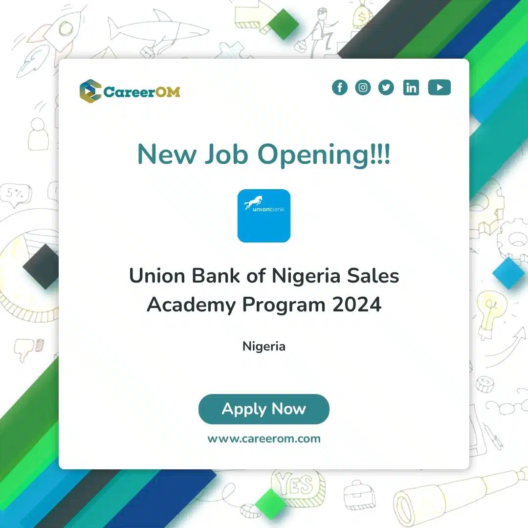 Union Bank of Nigeria Sales Academy Program 2024