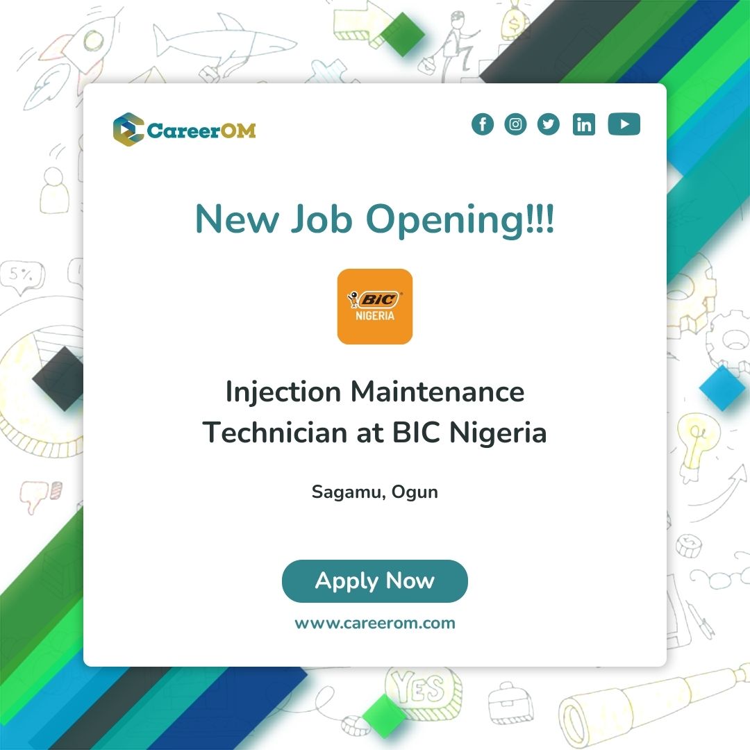 Injection Maintenance Technician at BIC Nigeria